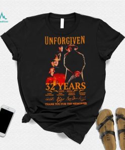 Unforgiven 32 years 1992 2024 thank you for the memories shirt