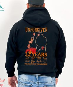 Unforgiven 32 years 1992 2024 thank you for the memories signatures shirt