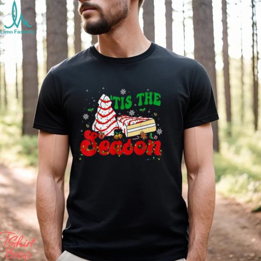 Unisex Little Tis The Season Christmas Tree Cakes Debbie Groovy T Shirts