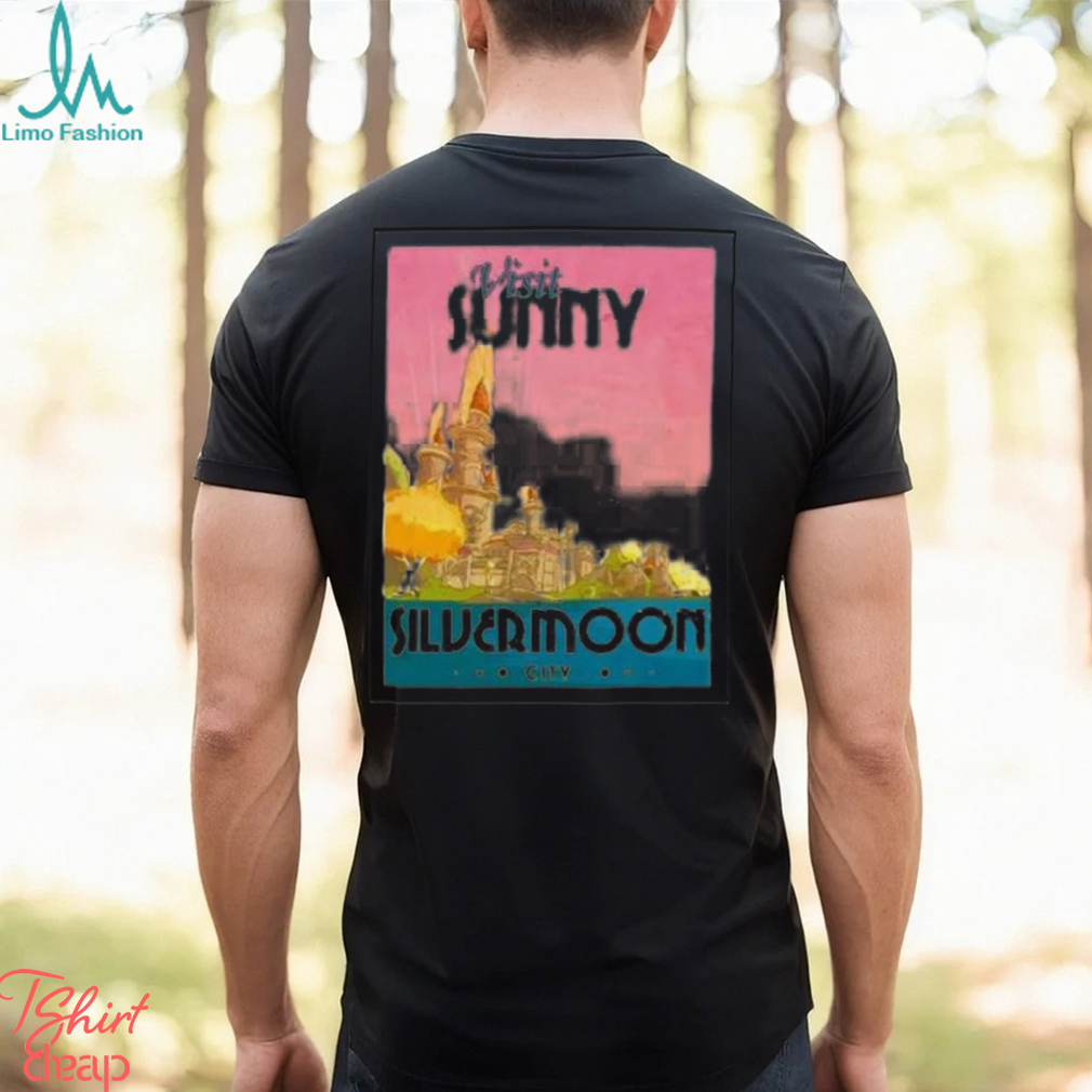 Visit sunny silvermoon city poster shirt Visit sunny silvermoon city poster shirt