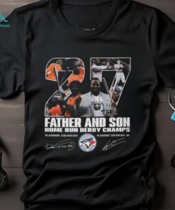 Vladimir Guerrero And Vladimir Guerrero Jr Father And Son Home Run Derby Champs Signature T Shirt