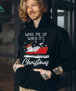 Wake Me Up When It's Christmas Shirt
