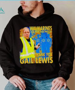 Walmarines The Few The Proud Thank You Gail Lewis Shirt, hoodie, sweater, long sleeve and tank top Walmarines The Few The Proud Thank You Gail Lewis Shirt