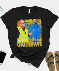 Walmarines The Few The Proud Thank You Gail Lewis Shirt, hoodie, sweater, long sleeve and tank top Walmarines The Few The Proud Thank You Gail Lewis Shirt