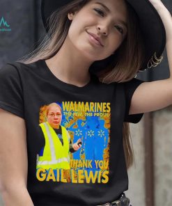 Walmarines The Few The Proud Thank You Gail Lewis Shirt, hoodie, sweater, long sleeve and tank top Walmarines The Few The Proud Thank You Gail Lewis Shirt