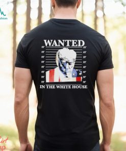 Wanted In The White House Donald Trump Us Flag Mugshot Shirt