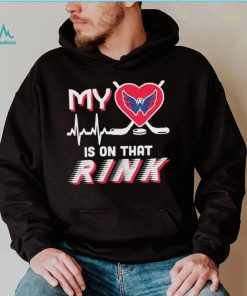Washington Capitals My Heart Is On that Rink Shirt