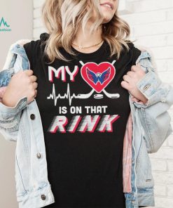 Washington Capitals My Heart Is On that Rink Shirt
