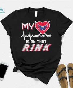 Washington Capitals My Heart Is On that Rink Shirt