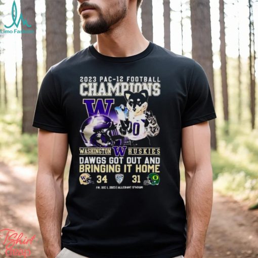 Washington Huskies 2023 PAC 12 Football Champions Dawgs Got Out And Bringing It Home T Shirt