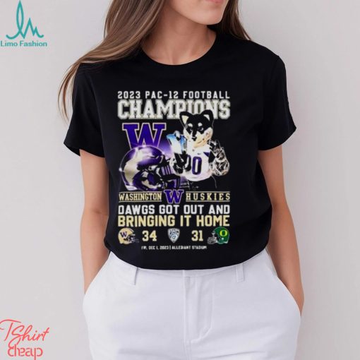 Washington Huskies 2023 PAC 12 Football Champions Dawgs Got Out And Bringing It Home T Shirt