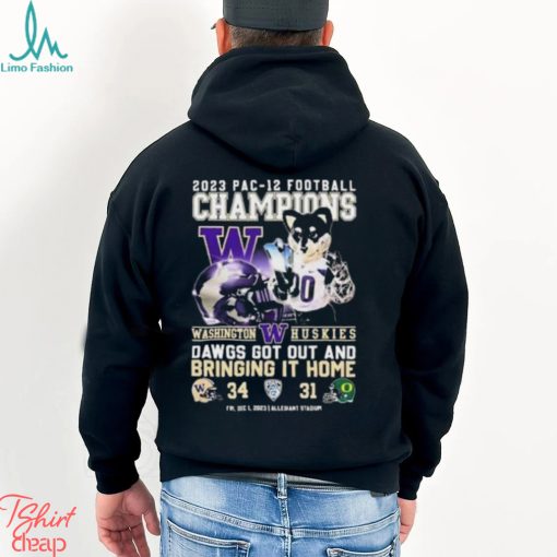 Washington Huskies 2023 PAC 12 Football Champions Dawgs Got Out And Bringing It Home T Shirt
