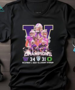 Washington Huskies Pac 12 Champions 34 31 Oregon December 1, 2023 Shirt, hoodie, sweater, long sleeve and tank top Washington Huskies Pac 12 Champions 34 31 Oregon December 1, 2023 Shirt