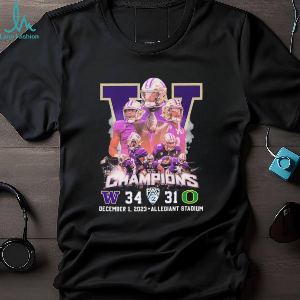Washington Huskies Pac 12 Champions 34 31 Oregon December 1, 2023 Shirt Washington Huskies Pac 12 Champions 34 31 Oregon December 1, 2023 Shirt