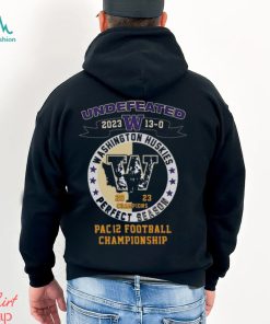 Washington Huskies Undefeated 2023 13 0 Pac 12 Football Championship Shirt