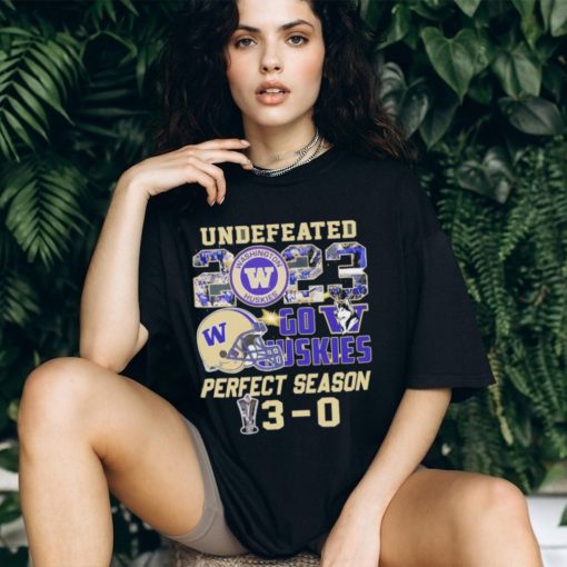 Washington Huskies Undefeated Go Huskies Perfect Season 3 0 T Shirt