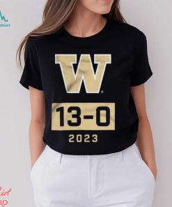 Washington Huskies Undefeated Season 13 0 T Shirt