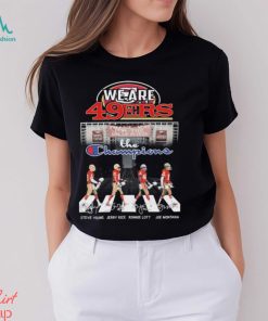 We Are San Francisco 49ers The Champions Abbey Road signatures shirt