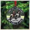 We Call It Life Personalized Biker Ornament