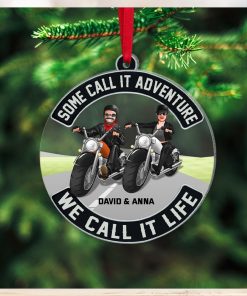 We Call It Life   Personalized Biker Ornament