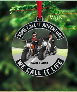 We Call It Life   Personalized Biker Ornament