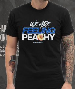 We are feeling peachy Peach Bowl ATL 12 30 23 shirt, hoodie, sweater, long sleeve and tank top We are feeling peachy Peach Bowl ATL 12 30 23 shirt