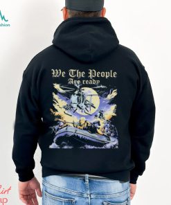 We the People Are Ready Crossing the Delaware Shirt