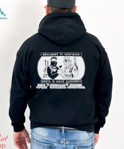 Weelaunee To West Bank Death To White Supremacy – Jonas Goonface Shirt