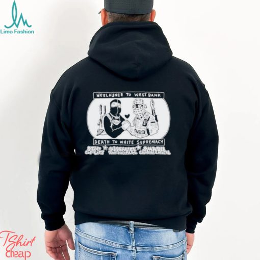 Weelaunee To West Bank Death To White Supremacy – Jonas Goonface Shirt