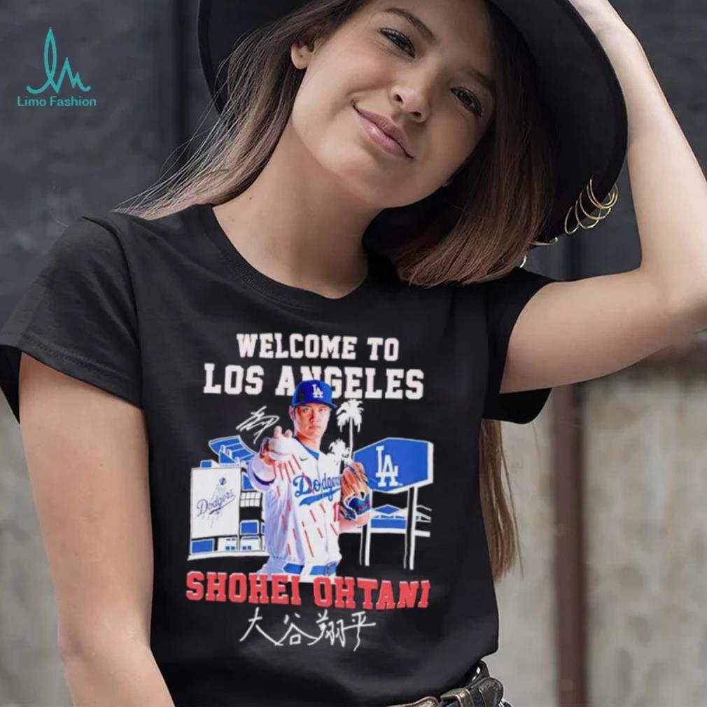 Welcome to Los Angeles Dodgers Shohei Ohtani signature shirt Welcome to Los Angeles Dodgers Shohei Ohtani signature shirt