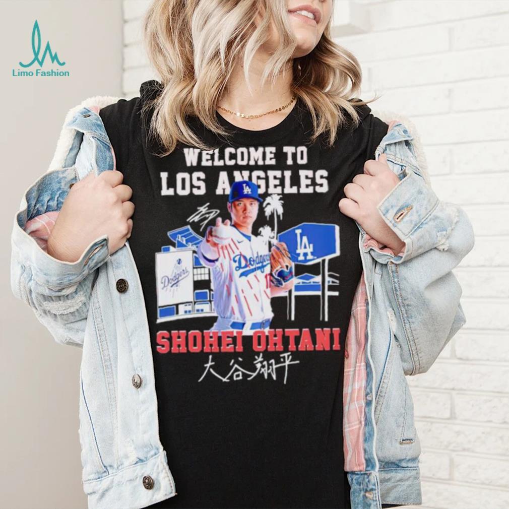 Welcome to Los Angeles Dodgers Shohei Ohtani signature shirt Welcome to Los Angeles Dodgers Shohei Ohtani signature shirt
