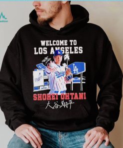 Welcome to Los Angeles Dodgers Shohei Ohtani signature shirt