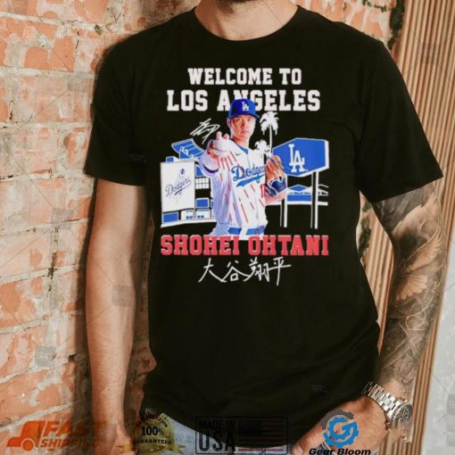 Welcome to Los Angeles Dodgers Shohei Ohtani signature shirt