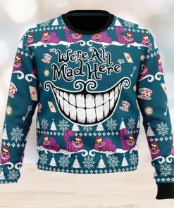 We’re All Mad Here Alice in Wonderland Ugly Christmas Sweater Funny Gift Ideas Christmas