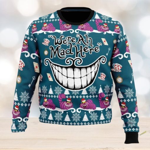 We’re All Mad Here Alice in Wonderland Ugly Christmas Sweater Funny Gift Ideas Christmas