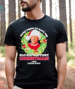 We’re Going To Have The Hap hap Happiest Christmas shirt, hoodie, sweater, long sleeve and tank top We’re Going To Have The Hap hap Happiest Christmas shirt