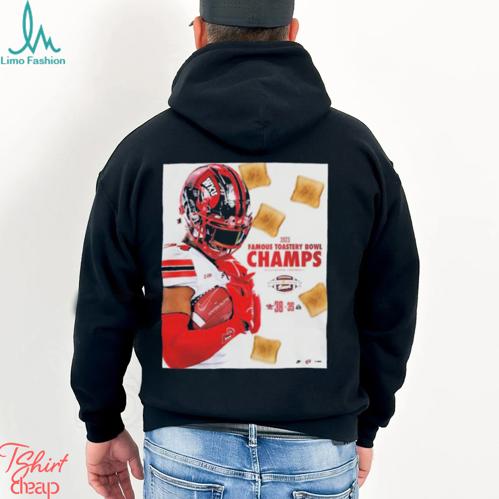 Western Kentucky Hilltoppers 2023 Famous Toastery Bowl Champions 38 35 Old Dominion Monarchs Shirt Western Kentucky Hilltoppers 2023 Famous Toastery Bowl Champions 38 35 Old Dominion Monarchs Shirt