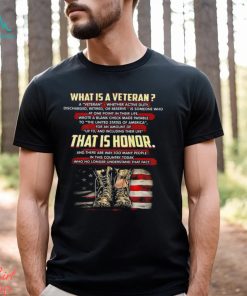 What Is A Veteran Shirt, hoodie, sweater, long sleeve and tank top What Is A Veteran Shirt