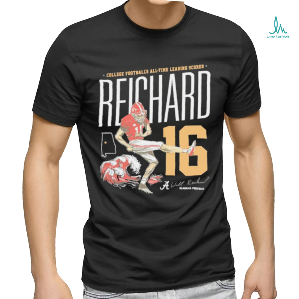 Will Reichard Alabama Crimson Tide College football all time leading scorer shirt Will Reichard Alabama Crimson Tide College football all time leading scorer shirt