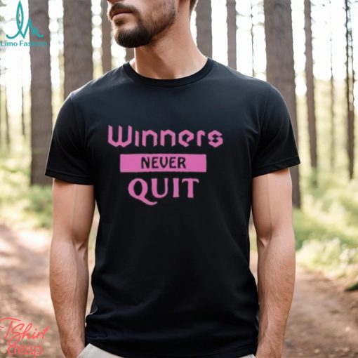Winners Never Quit Word Art Classic T Shirt Unisex