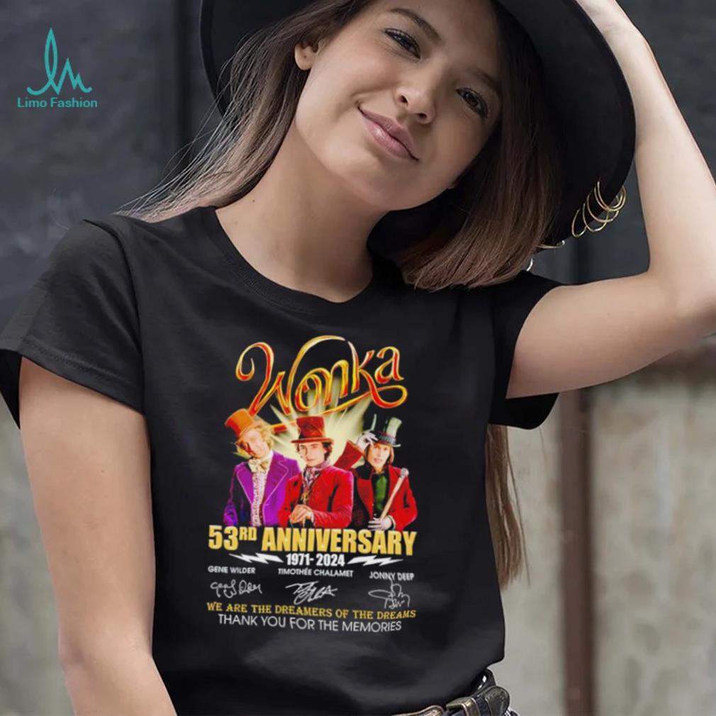 Wonka 53rd Anniverasry 1971 2024 Signatures Thank You For The Memories T Shirt Wonka 53rd Anniverasry 1971 2024 Signatures Thank You For The Memories T Shirt