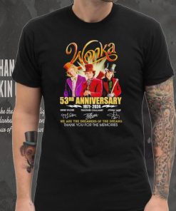 Wonka 53rd Anniverasry 1971 2024 Signatures Thank You For The Memories T Shirt, hoodie, sweater, long sleeve and tank top Wonka 53rd Anniverasry 1971 2024 Signatures Thank You For The Memories T Shirt