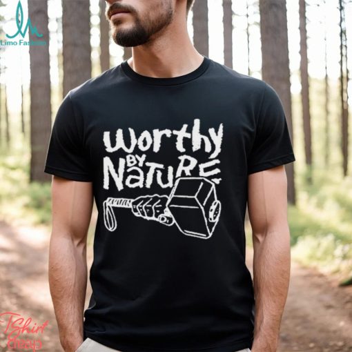 Worthy By Nature Geek T Shirt