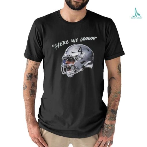 Yeah Here We Go Dak Football Dak Prescott Here We Gooo Helmet T Shirt