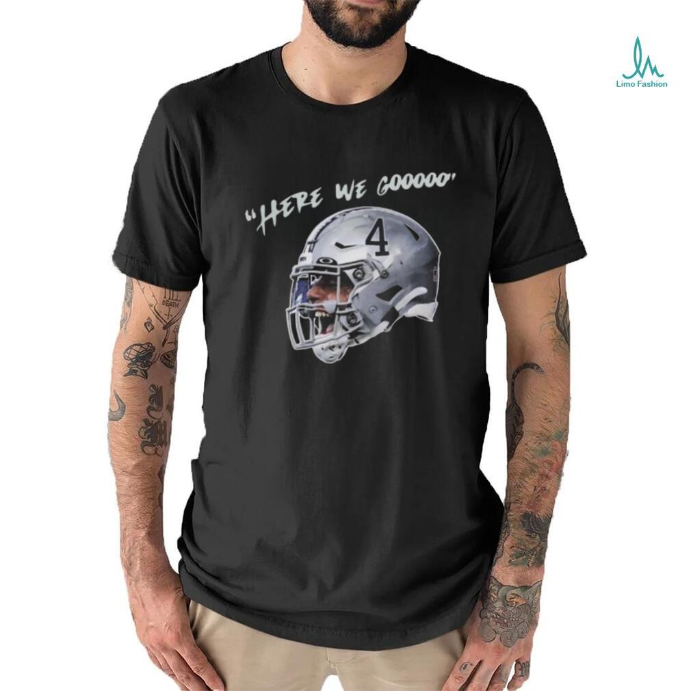 Yeah Here We Go Dak Football Dak Prescott Here We Gooo Helmet T Shirt Yeah Here We Go Dak Football Dak Prescott Here We Gooo Helmet T Shirt