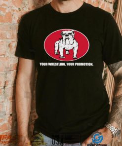 Your Wrestling your promotion shirt