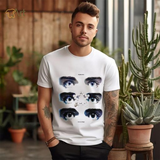Your eyes on ecstasy shirt