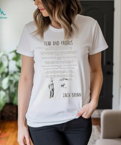 Zach Bryan Fear And Fridays Poem Unisex Shirt Fall Cozy Season Concert Hoodie Classic