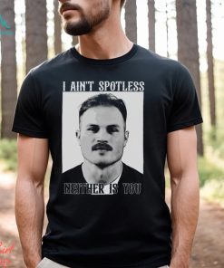Zach Bryan Mugshot Shirt I Ain’t Spotless Neither Is You Open The Gate T Shirt Classic