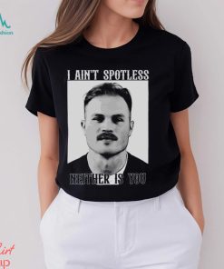 Zach Bryan Mugshot Shirt I Ain’t Spotless Neither Is You Open The Gate T Shirt Classic